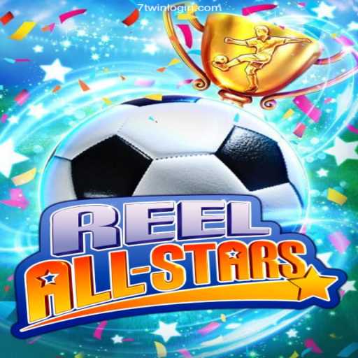 Exploring the Thrills of ReelAllStars on 7TWIN.com